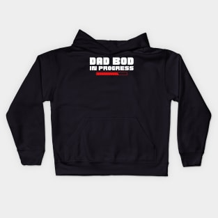 Dad Bod In Progress. Funny Father's Day, Father Figure Design. White and Red Kids Hoodie